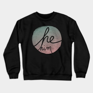 He Pronoun Pride Crewneck Sweatshirt